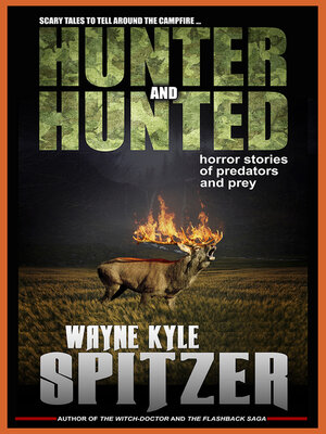 cover image of Hunter and Hunted / Horror Stories of Predators and Prey